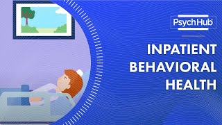 Inpatient Behavioral Health [upl. by Brit804]