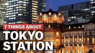 7 Things to know about Tokyo Station  japanguidecom [upl. by Aicenert]