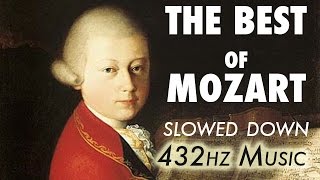 The Best Of Mozart  Slowed Down  432Hz  45 Hours [upl. by Camilo]