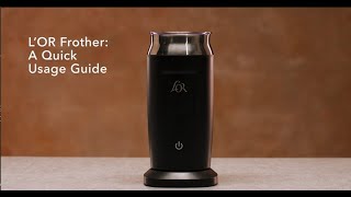 LOR Milk Frother A Quick Usage Guide [upl. by Kimmie679]