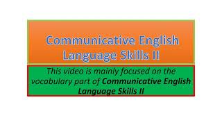 Communicative English Language Skills II vocabulary part one [upl. by Duahsar]